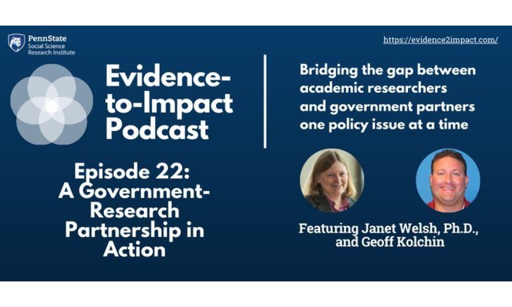 Evidence-to-Impact podcast with Janet Welsh and Geoff Kolchin