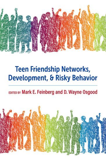 book cover for teen friendship networks, development, and risky behavior