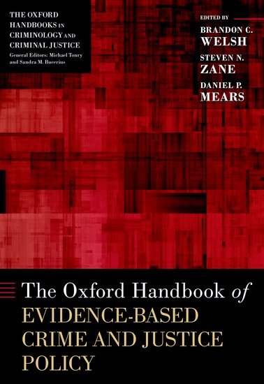book cover for The Oxford Handbook of Evidence-based Crime and Justice Policy